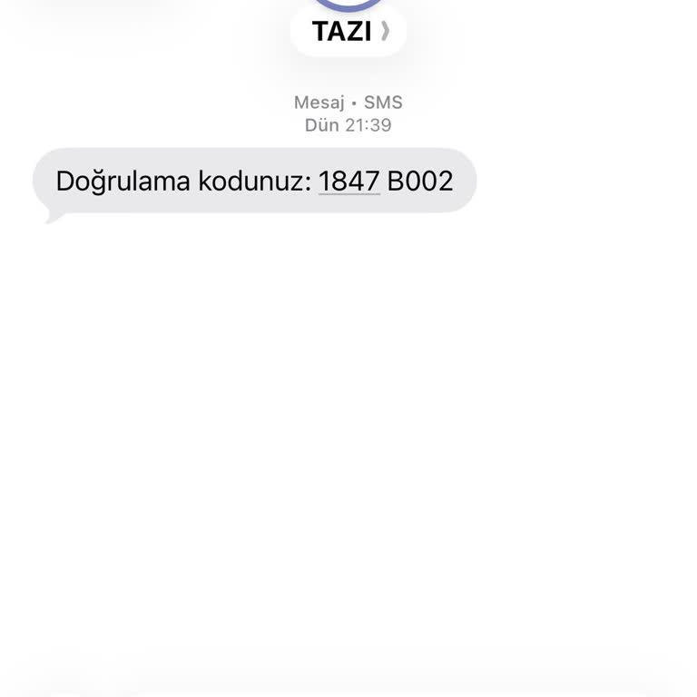 Tazı’dan Aldığım İzinsiz Doğrulama Kodu SMS’i İçin Açıklama Talebi