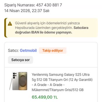 Teslim Edilmemiş Samsung Galaxy S25 Ultra Siparişi Ve Keyfi İptal Talebi