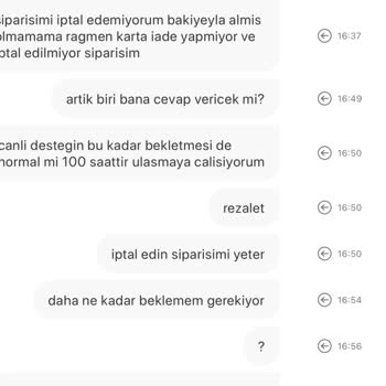 İptal Talebim Cevapsız Kaldı, Sipariş Zaten Gönderildi