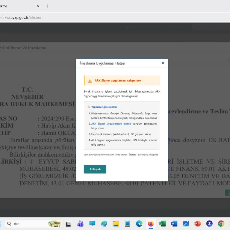 Arksigner E-İmza Entegrasyonunda UYAP Belgelerinin Görünmemesi Ve Destek Sürecinin Yetersizliği