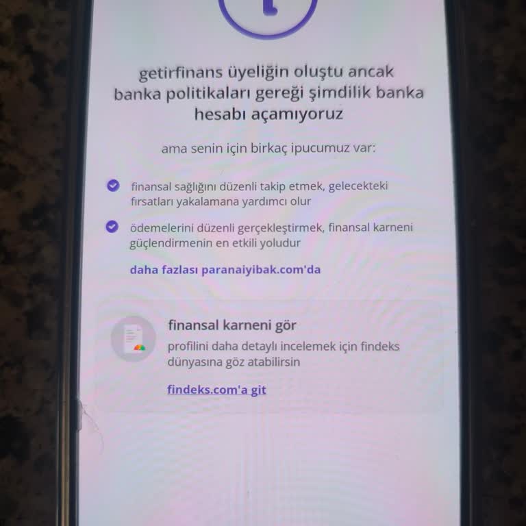 Getirfinans Üyeliği Oluştu Ama Banka Hesabı Açılmıyor: Açıklama Ve Çözüm Talebi