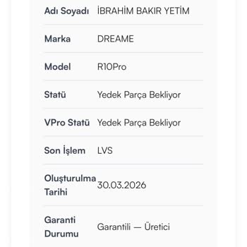 Dream R10 Pro Dikey Süpürge Garanti Servisinde 37 Gün Beklemede Yedek Parça Yok, Değişim Talebi
