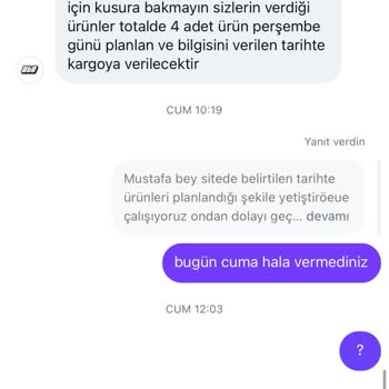 Siparişim Gönderilmedi, 5 Gün Bekledi, İade Talebim Cevapsız