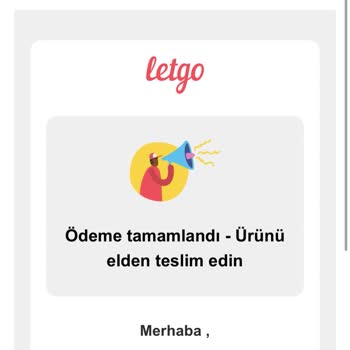 Letgo Ücretli Satışta 34 Bin TL Ödeme Hesaba Geçmedi Ve Destek Yanıt Vermedi
