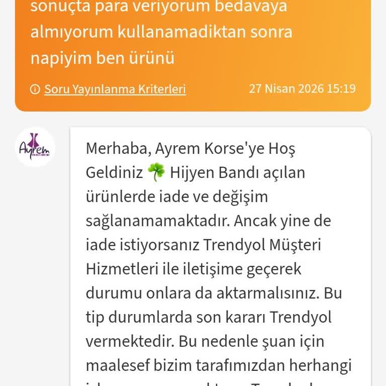 Beden Tablosuna Uygun Aldığım Ürün Boyut Farklılığı Ve Hijyen Bandı Nedeniyle İade Reddi