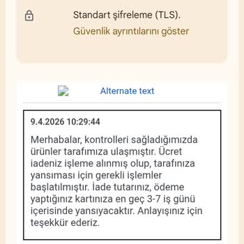 İade İşlemi Gecikmesi Ve Müşteri Hizmetlerinin Yetersizliği
