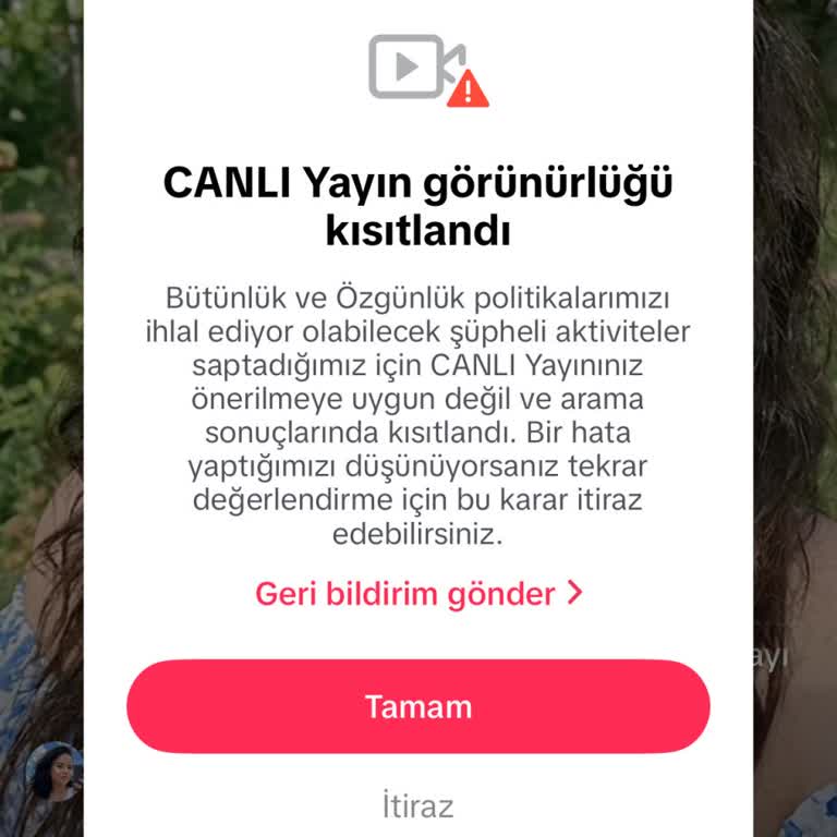 TikTok Canlı Yayınıma Haksız İhlal Uyarısı Ve Kısıtlama