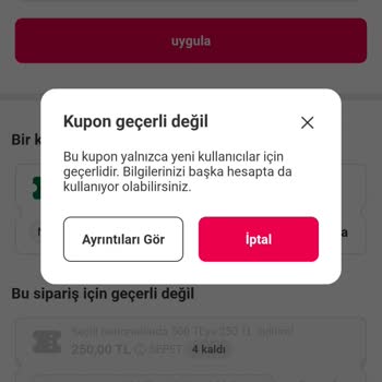 Kupon Kullanılamıyor: Bilgilerim Başka Hesapta Kullanılıyor Şeklinde Uyarı