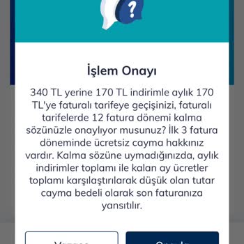 Faturalı Tarifeye Geçiş Talebim Onaylanmadı Ve Bilgilendirme Alamadım