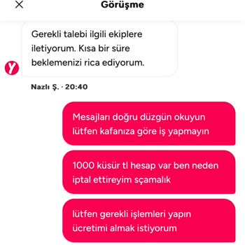 Panelimin Bilinçli Kapatılması Ve 1000 TL Üstü Siparişimin Haksızca İptali