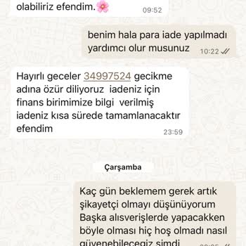 İade Ücretimin Gecikmesi Ve Müşteri Hizmetlerinin Geçiştirmesi