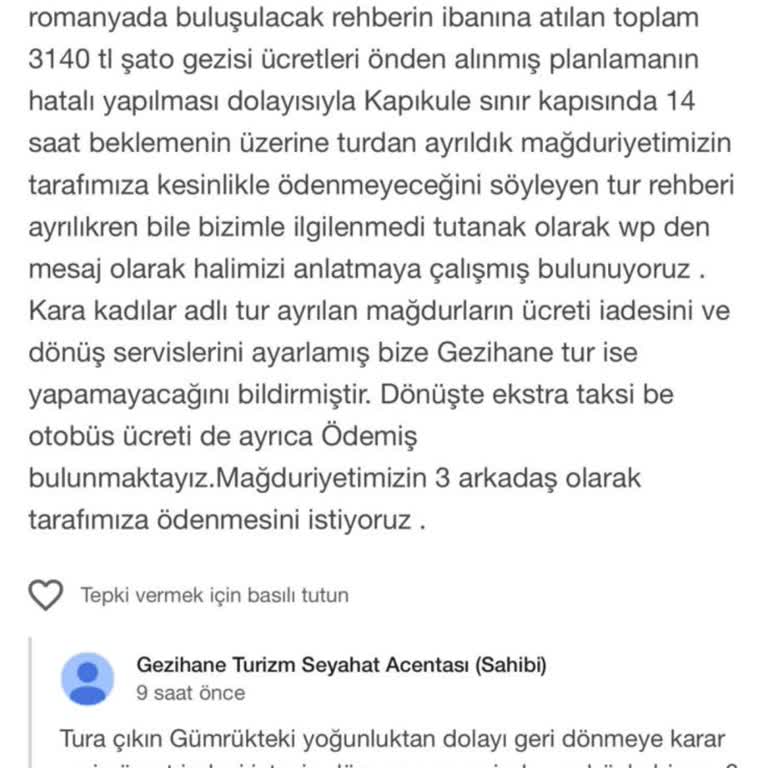 Gezihane Turizm Sınırda 11 Saat Bekletilme, Sözleşmesiz Tur Ve Ücret İadesi Reddi