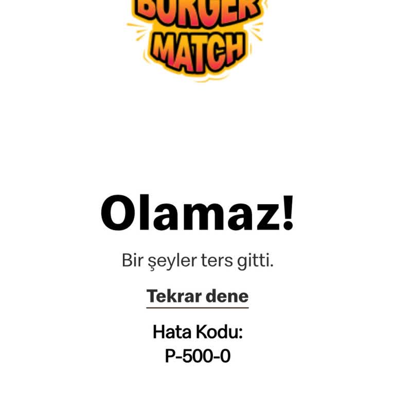 McDonald's Burger Match Ödülüm Hesaba Yüklenmedi, Tekrarlayan Sorun Çözülmedi