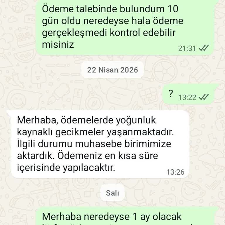 Ödeme Talebim Bir Ay Geçmesine Rağmen Hesaba Yatırılmadı