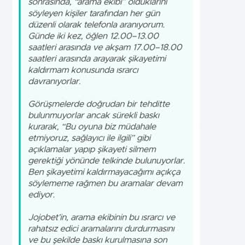 Jojobet’in Arama Ekibi Tarafından Sürekli Rahatsız Edici Telefon Aramaları