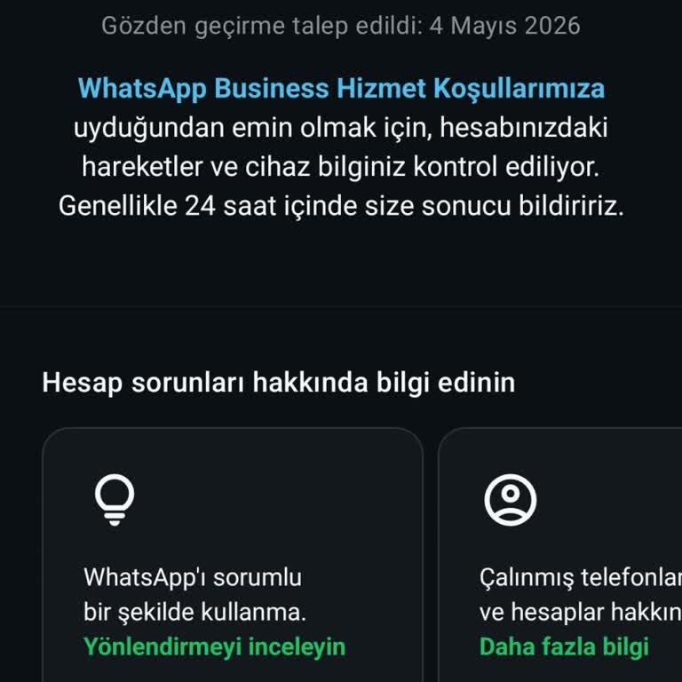 WhatsApp Business’ta Sürekli İncelemede Uyarısı Nedeniyle Turkcell Hattım İşime Engel Oluyor