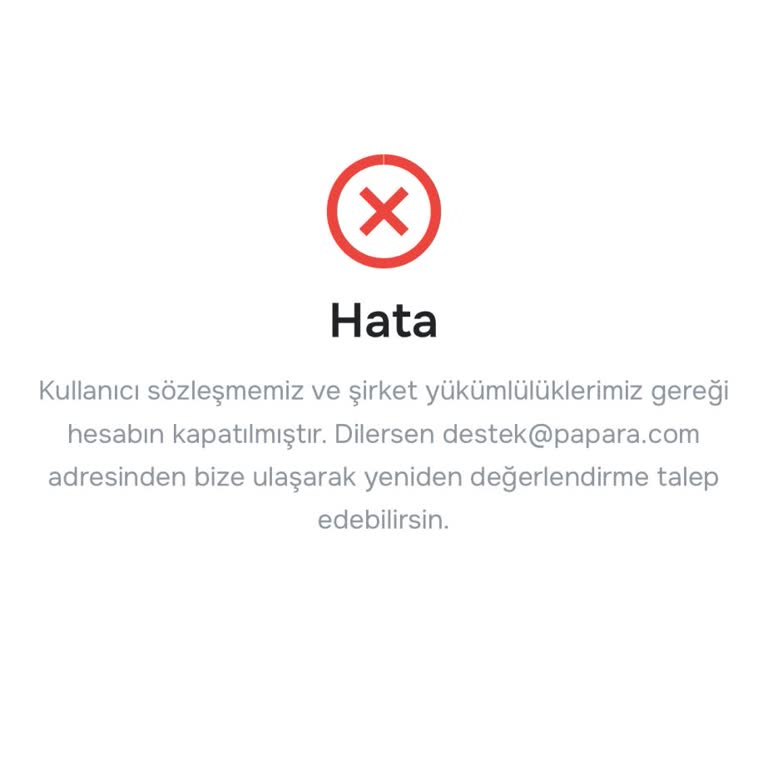 Papara Hesabı Sözleşmeye Aykırı Gerekçesiyle Kapatıldı, 985,27 TL Bakiye İadesi Yanıt Bekliyor