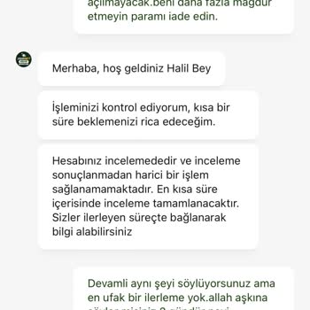 Hesabım Kapatıldı Ve 3.400 TL İade Talebim Gecikiyor