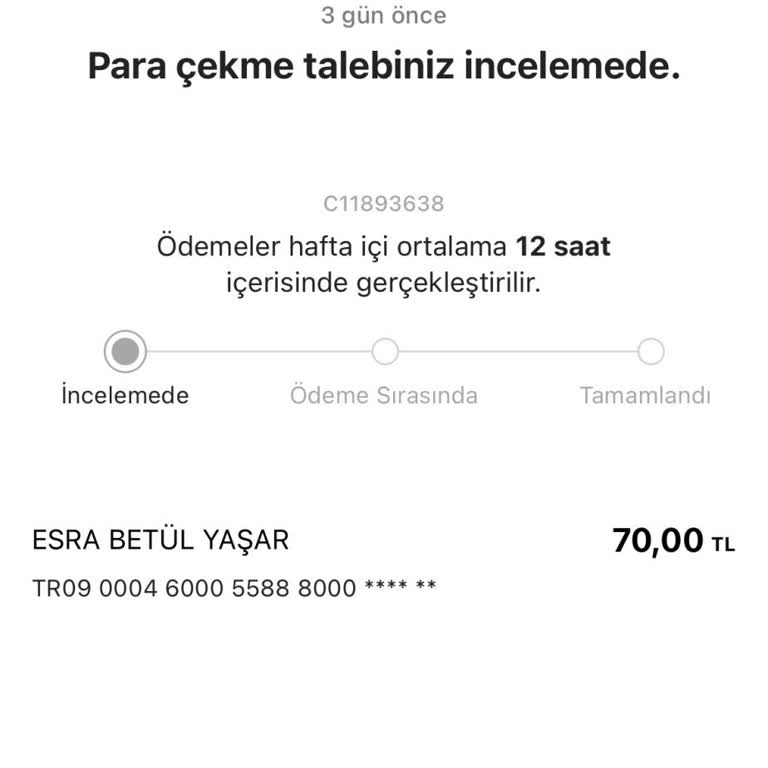 70 TL Ödeme Hesabıma Yatırılmadı Açıklama Talep Ediyorum