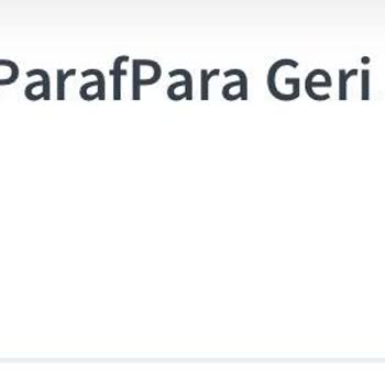 Kullanılan ParafPara Puanları Geri Alındı Ve Hesap Eksiye Düşürüldü