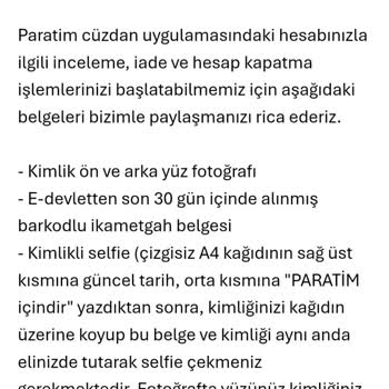 Paratim Hesabımın Ücret Yüklenmeden Ve Kişisel Veri Talebi Olmadan Kapatılması