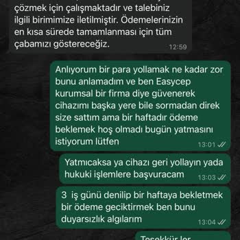 EasyCep'in 3 Gün İçinde Ödemeyi Taahhüt Etmesi Ve 3 Ay Sonra Yatırmaması