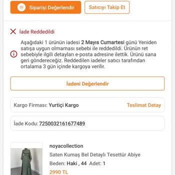 Noya Collection Elbiseyi İade Etmek İstedim Kabul Etmiyorlar