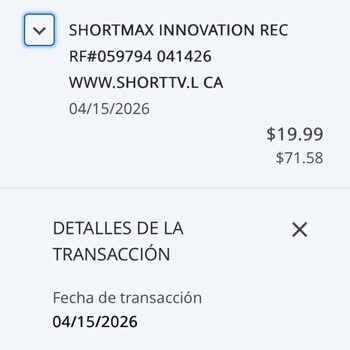 Cobros recurrentes no autorizados de ShortMax, solicito cancelar suscripción