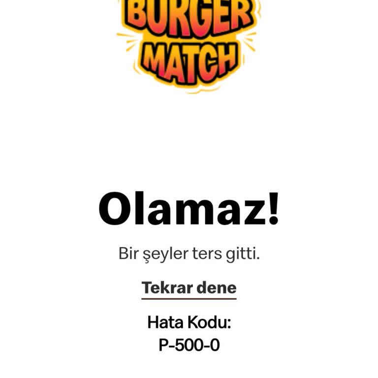 Burger Match Oyununda Kazandığım Kola Ödülü Uygulama Hatası Nedeniyle Tanımlanmadı