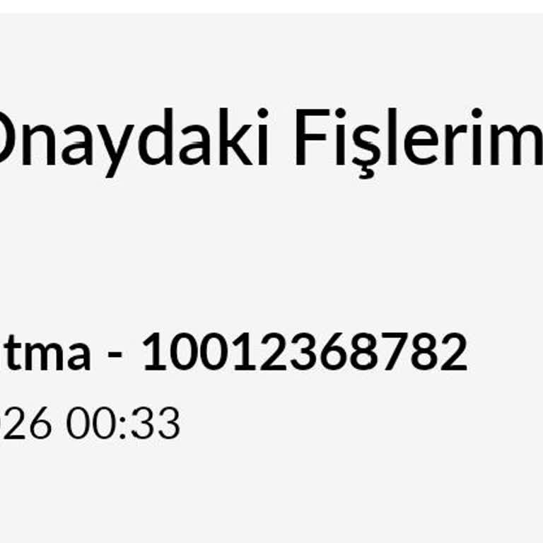 Fiş Yükleme İşlemi 4 Saat Boyunca İnceleniyor