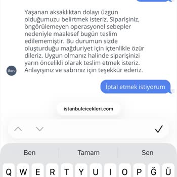 Anneler Günü Çiçek Siparişim Teslim Edilmedi Ve İade Talebim