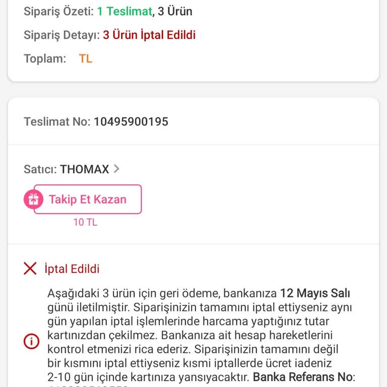 Thomax Satıcısının İzin Almadan Sipariş İptali Ve Ürün Gönderilmemesi