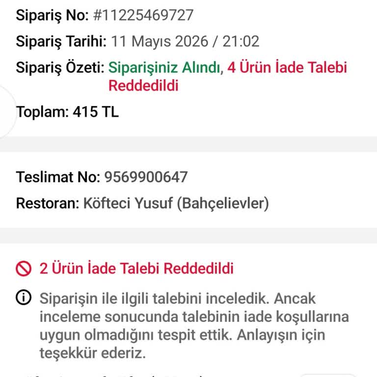 Trendyol Yemek Teslim Edilmemiş Siparişin Yanıltıcı İşaretlenmesi ve İade Talebi