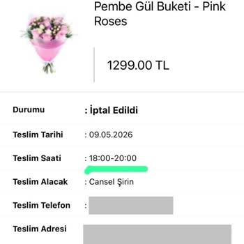 Anneler Günü Çiçek Siparişim Yanlış Saate Teslim Edildi, İade Reddedildi
