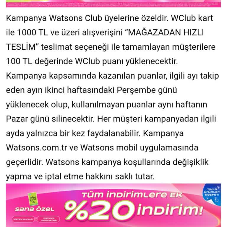 Watsons Mağazadan Hızlı Teslim Kampanyasındaki WClub Puanı Yüklenmedi