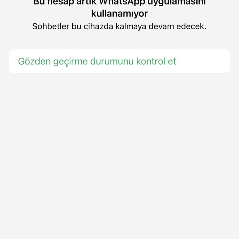 WhatsApp Hesabım Uyarı Alınmadan Yasaklandı, Acil Açılma Talebi