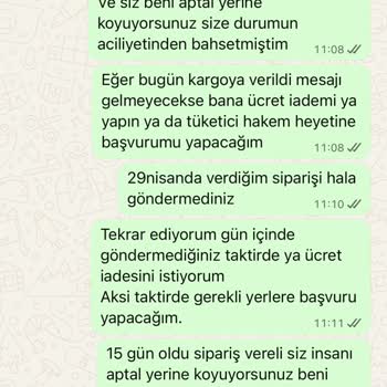Siparişim Gönderilmedi, Sürekli Oyalama Ve İade Reddi