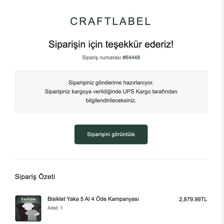 Craftlabel Firmasından Tişört Siparişimin Gönderilmemesi Ve İade Talebi