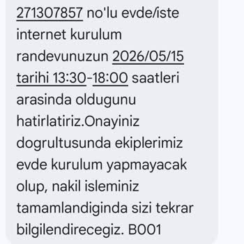 Randevu Verilen İnternet Nakil İşlemlerinin Gelmemesi Ve Bildirim Eksikliği