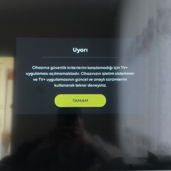 TV+ Uygulaması Güvenlik Kriterleri Hatası Nedeniyle Açılmıyor