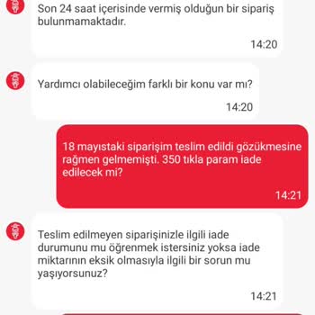 Teslim Edilmemiş Sipariş İçin 350 TL Geri Ödeme Talebi