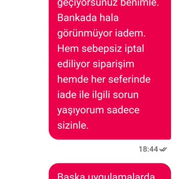 İptal Edilen Siparişin Ücret İadesi Hâlâ Yatırılmadı Ve Canlı Destek Yok