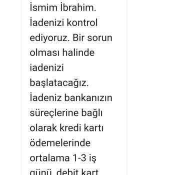 İptal Edilen Siparişin Ücret İadesi Hâlâ Yatırılmadı Ve Canlı Destek Yok