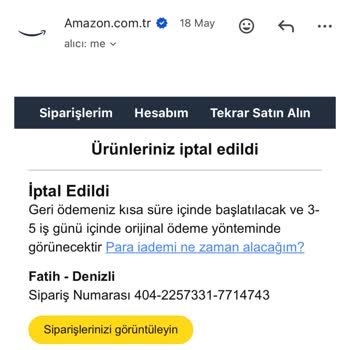 Amazon İptal Edilen Siparişin İadesinin Gecikmesi Ve Çelişkili Açıklamalar