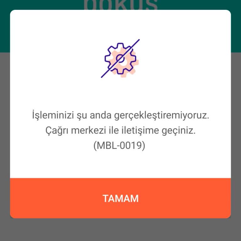 Android Cihazımda Pokus Giriş Hatası (MBL-0019) Ve Çözüm Beklentisi