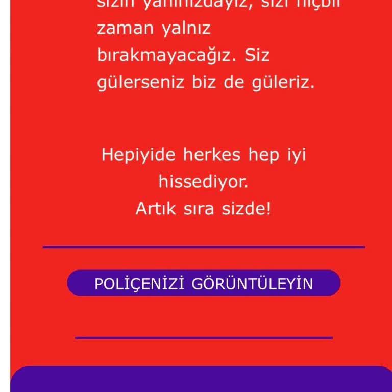 Poliçeme Erişemiyorum Ve Bayramda Canlı Destek Yok
