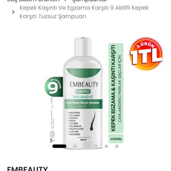 Embeauty Şampuanının Açık Şişesi Ve Yanıltıcı Tanıtımı Nedeniyle 620 TL İade Talebi