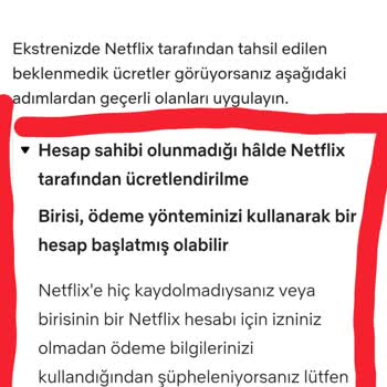 Netflix’te 3D Secure Olmadan Çekilen Yetkisiz Ödeme ve Destek Sorunu