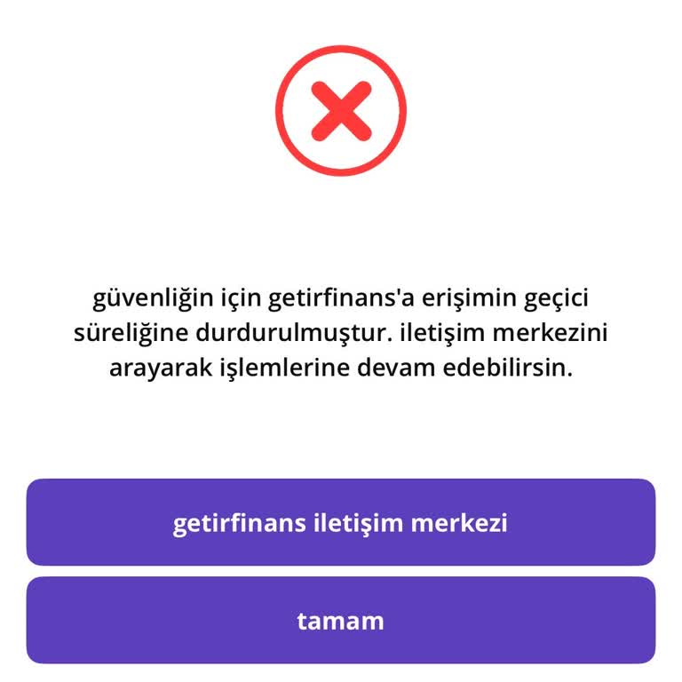 GetirFinans Şifremi Unuttum, Kimliğim Kabul Edilmedi Ve Destek Hattına Ulaşamıyorum