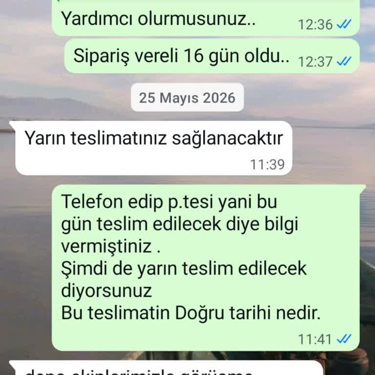 Bahçe Mobilyası Tesliminde 24 Günlük Gecikme Ve Bilgi Eksikliği